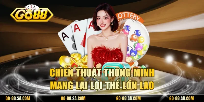 Chiến thuật thông minh mang lại lợi thế lớn lao Chiến thuật thông minh mang lại lợi thế lớn lao