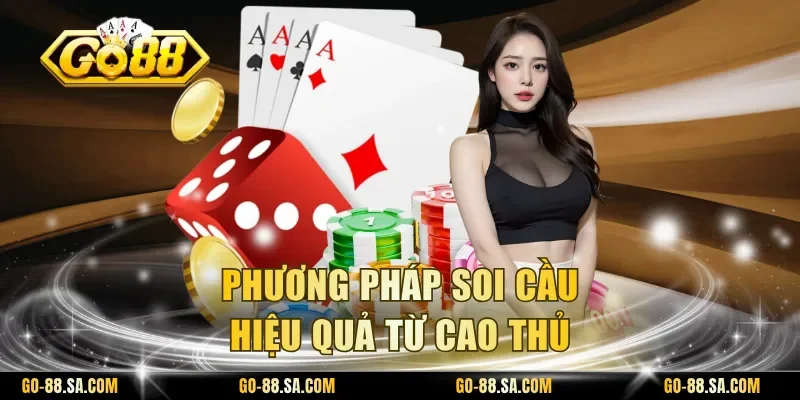 Phương pháp soi cầu hiệu quả từ cao thủ