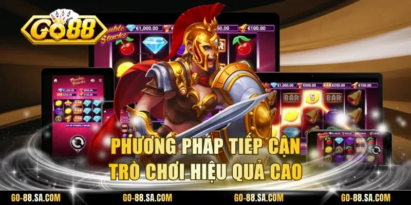 Phương pháp tiếp cận trò chơi hiệu quả cao Phương pháp tiếp cận trò chơi hiệu quả cao