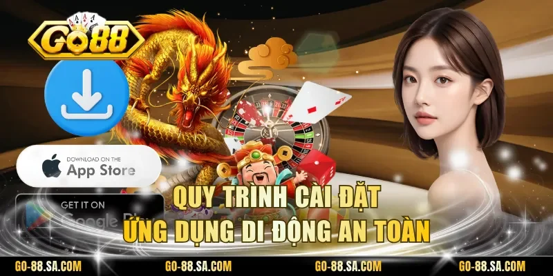 Quy trình cài đặt ứng dụng di động an toàn Quy trình cài đặt ứng dụng di động an toàn