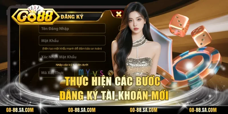 Thực hiện các bước đăng ký tài khoản mới