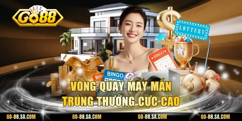 Vòng quay may mắn trúng thưởng cực cao Vòng quay may mắn trúng thưởng cực cao